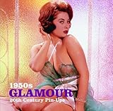 1950s Glamour (20th Century Pin-Ups) by 