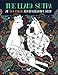 The Llama Sutra: An Off-Colour Adult Colouring Book: Lecherous Llamas, Suggestive Sloths & Uncouth Unicorns In Flagrante Delicto: A Kama Sutra Themed Coloring Book for Adults by 