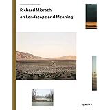 Richard Misrach on Landscape and Meaning (The Photography Workshop Series)