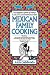 Mexican Family Cooking by Aida Gabilondo