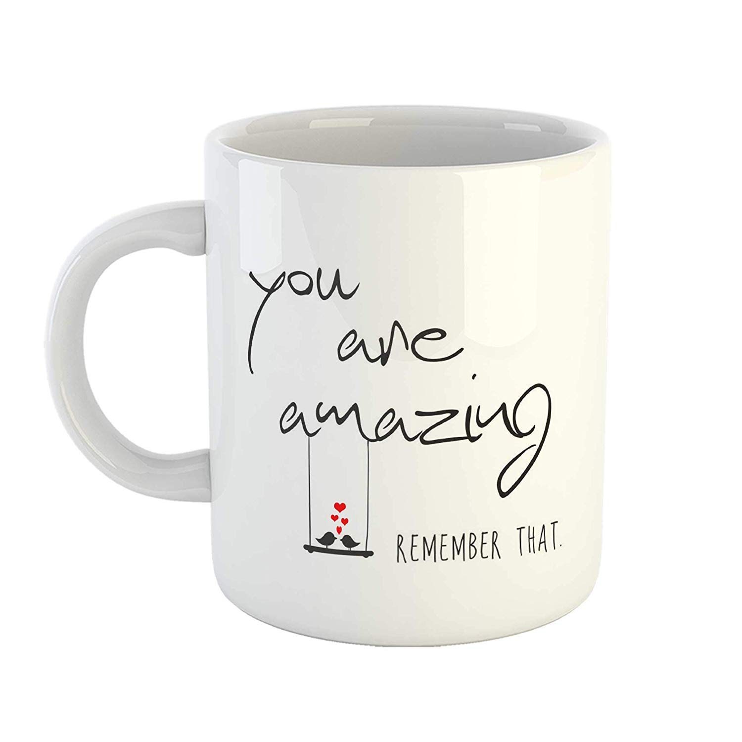 Buy Scpmarts You Are Amazing Remember That Inspirational Quotes Printed Coffee Mug 325ml By Scpmarts Online At Low Prices In India Amazon In