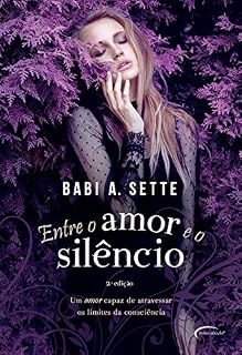 Livro Entre o amor e o silêncio
