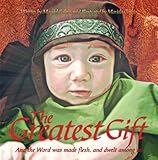 The Greatest Gift/El Regalo Grandioso by 