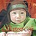 The Greatest Gift/El Regalo Grandioso by 
