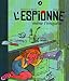 L'Espionne, Tome 2 : L'espionne mène l'enquete - Marie-Aude Murail