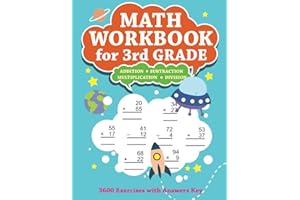 Math Workbook for 3rd Grade: Addition, Subtraction, Multiplication, Division 3600 Exercises With Answers Key