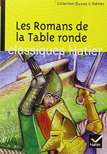 Les  romans de la Table ronde...