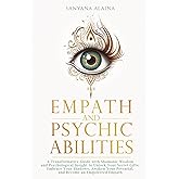 Empath and Psychic Abilities: A Transformative Guide with Shamanic Wisdom and Psychological Insight to Unlock Your Secret Gif