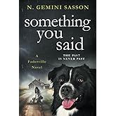 Something You Said (The Faderville Novels)