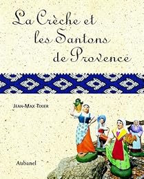 La  crèche et les santons de Provence