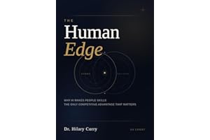 The Human Edge: Why AI makes people skills the only competitive edge that matters