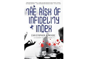 The Risk of Infidelity Index: A Vincent Calvino Novel