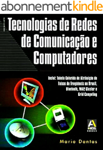 Download Tecnologias de Redes de Comunicação e Computadores (Portuguese Edition) PDF