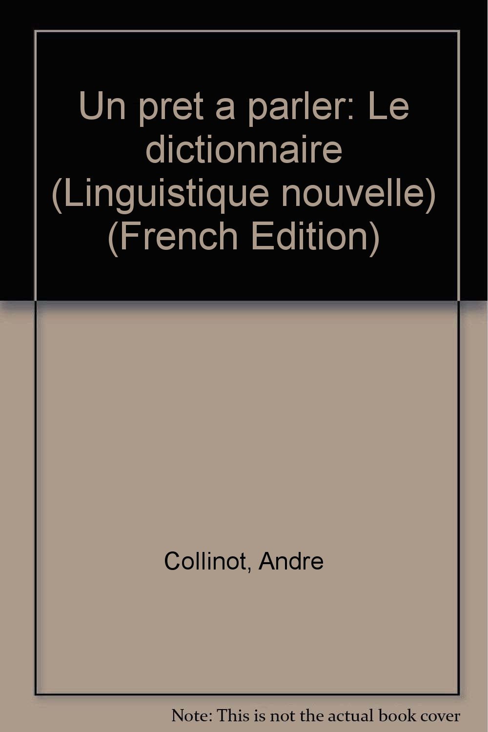 Un Prêt à Parler Le Dictionnaire Linguistique Nouvelle -