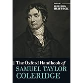 The Oxford Handbook of Samuel Taylor Coleridge (Oxford Handbooks)