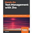 Hands-On Test Management with Jira