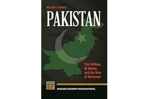 Pakistan: The Taliban, Al Qaeda, and the Rise of Terrorism (Praeger Security International)