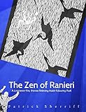 The Zen of Ranieri: A Leicester City Stress Relieving Adult Colouring Book by Patrick Sherriff