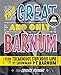 The Great and Only Barnum: The Tremendous, Stupendous Life of Showman P. T. Barnum