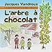 L'arbre a chocolat: Le petit bonhomme des volcans (French Edition) by 