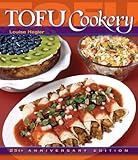Tofu Cookery 25th Anniversary Edition by Louise Hagler