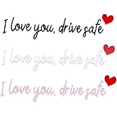 3pcs I Love You Drive Safe Mirror Stickers, Cute Car Drive Safe Rear View Mirror Decals with Hearts Car Driving Stickers Automotive Accessories for Women Driver (Black, White, Pink)