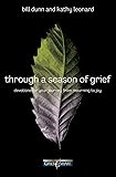 Through a Season of Grief: Devotions for Your Journey from Mourning to Joy
