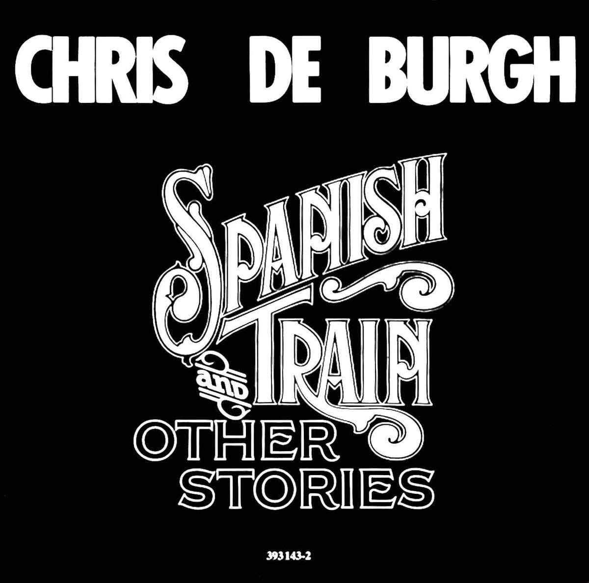 Chris De Burgh Songs Spanish Train