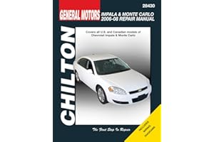 General Motors Chevrolet Impala & Monte Carlo 2006-08 Repair Manaul (Chilton's Total Car Care Repair Manuals)