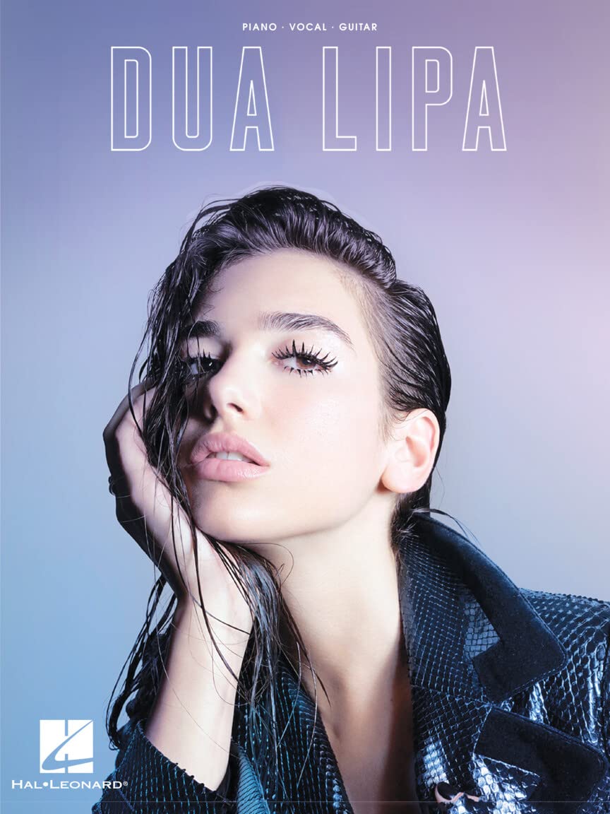 Dua Lipa: Piano/Vocal/Guitar Songbook