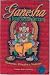 Ganesha. El destructor de los obstaculos (Coleccion India Eterna) (Spanish Edition) by 