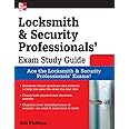 Locksmith and Security Professionals' Exam Study Guide