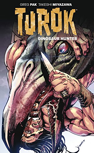Turok: Dinosaur Hunter Vol. 2: West by Greg Pak