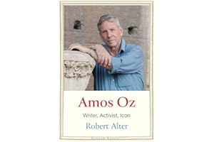 Amos Oz: Writer, Activist, Icon (Jewish Lives)