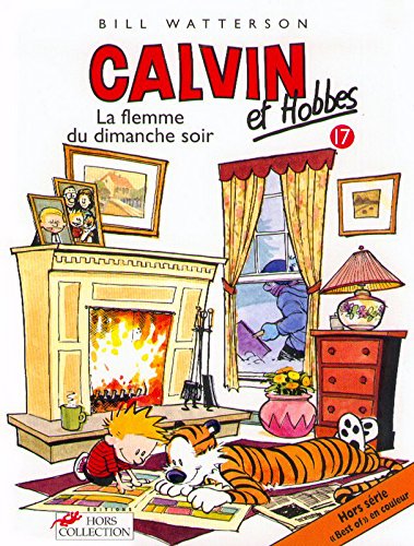 Download Calvin & Hobbes (in French): Calvin & Hobbes 17/La Flemme Du Dimanche Soir (Hors-serie Best of) (French Edition)