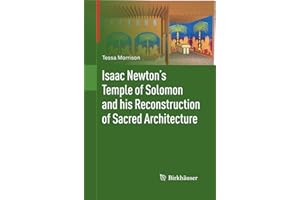 Isaac Newton's Temple of Solomon and his Reconstruction of Sacred Architecture
