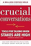 Crucial Conversations: Tools for Talking When