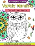 Image de Variety Mandala Coloring Book Vol.3: A Coloring book for adults : Inspried Flowers, Animals and Mandala pattern (Volume 3)