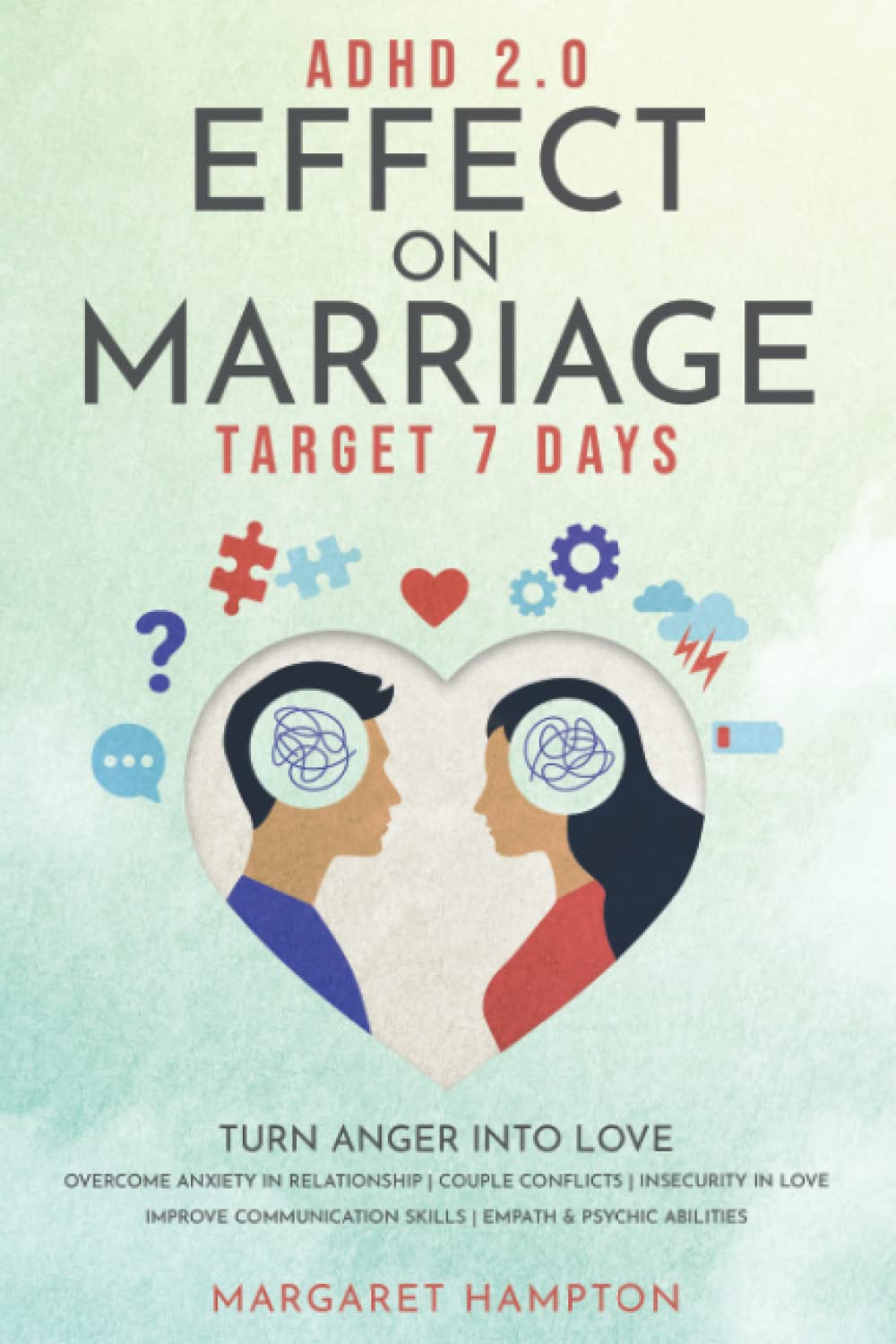 ADHD 2.0 Effect on Marriage: Target 7 Days. Turn Anger into Love Overcome Anxiety in Relationship | Couple Conflicts | Insecurity in Love. Improve Communication Skills | Empath & Psychic Abilities. thumbnail