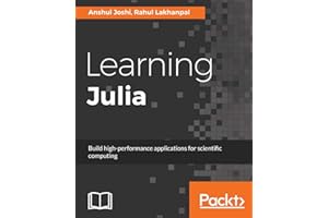 Learning Julia: Build high-performance applications for scientific computing