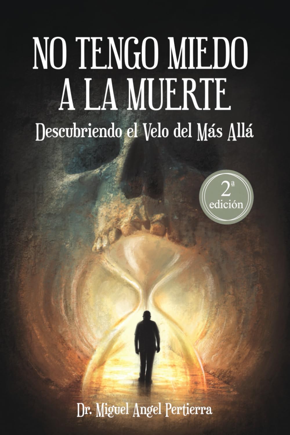 Portada de No tengo miedo a la muerte: Descubriendo el velo del más allá