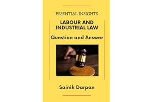 Labour and Industrial Law Question and Answer: Notes for LLB Students