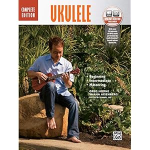 The Complete Ukulele Method: Complete Edition: (incl. Online Code)
