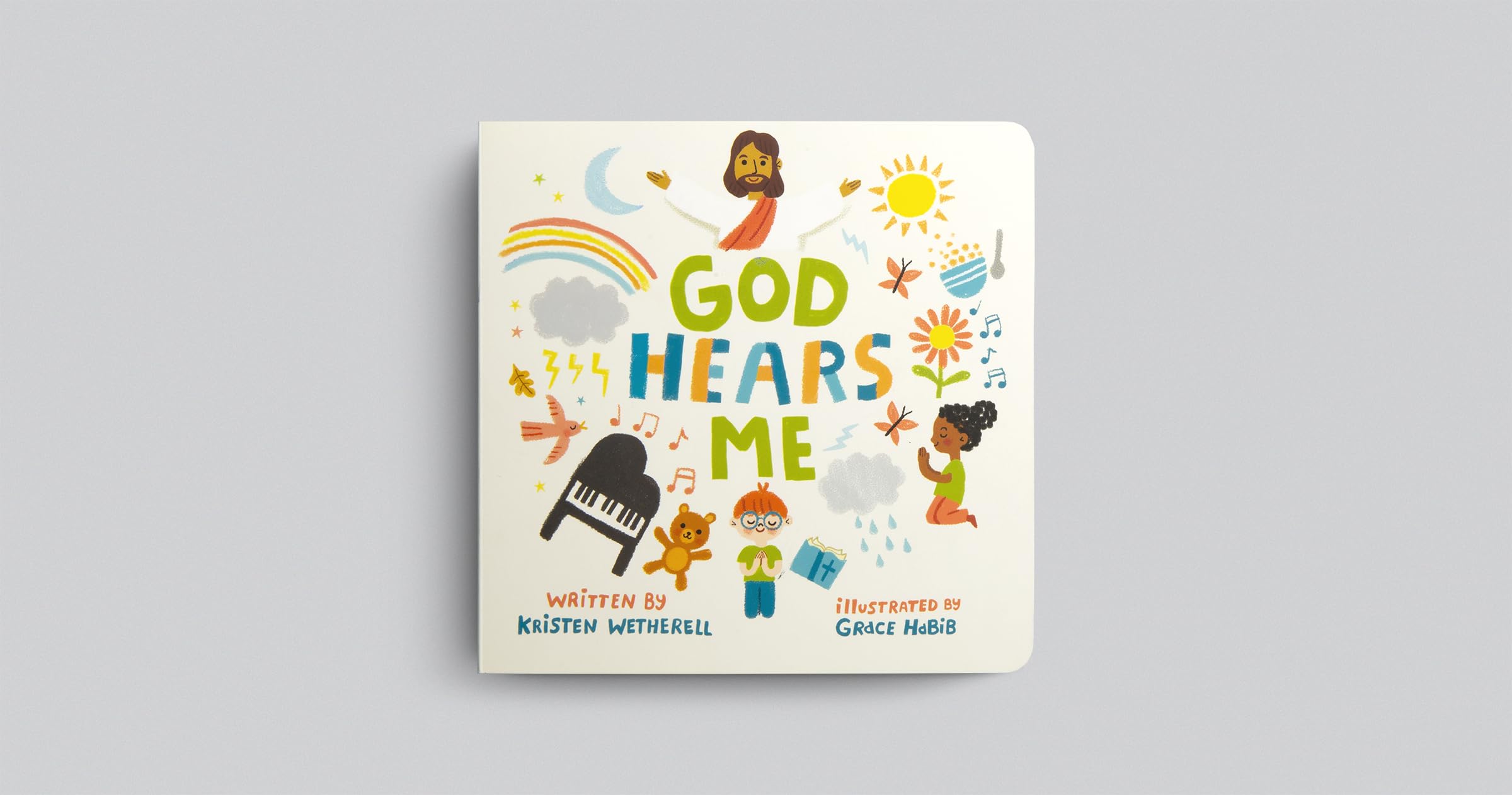 God Hears Me (For the Bible Tells Me So) God Hears Me (For the Bible Tells Me So) Board book