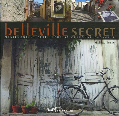 Amazon Fr Belleville Secret Menilmontant Pere Lachaise Charonne Bagnolet Turin Malika Livres