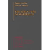 The Structure of Materials (Mit Series in Materials Science and Engineering)