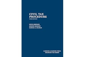 Civil Tax Procedure, Third Edition (Graduate Tax)