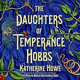 The Daughters of Temperance Hobbs: A Novel by 