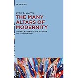 The Many Altars of Modernity