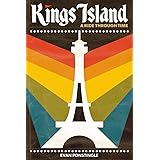 Kings Island: A Ride Through Time